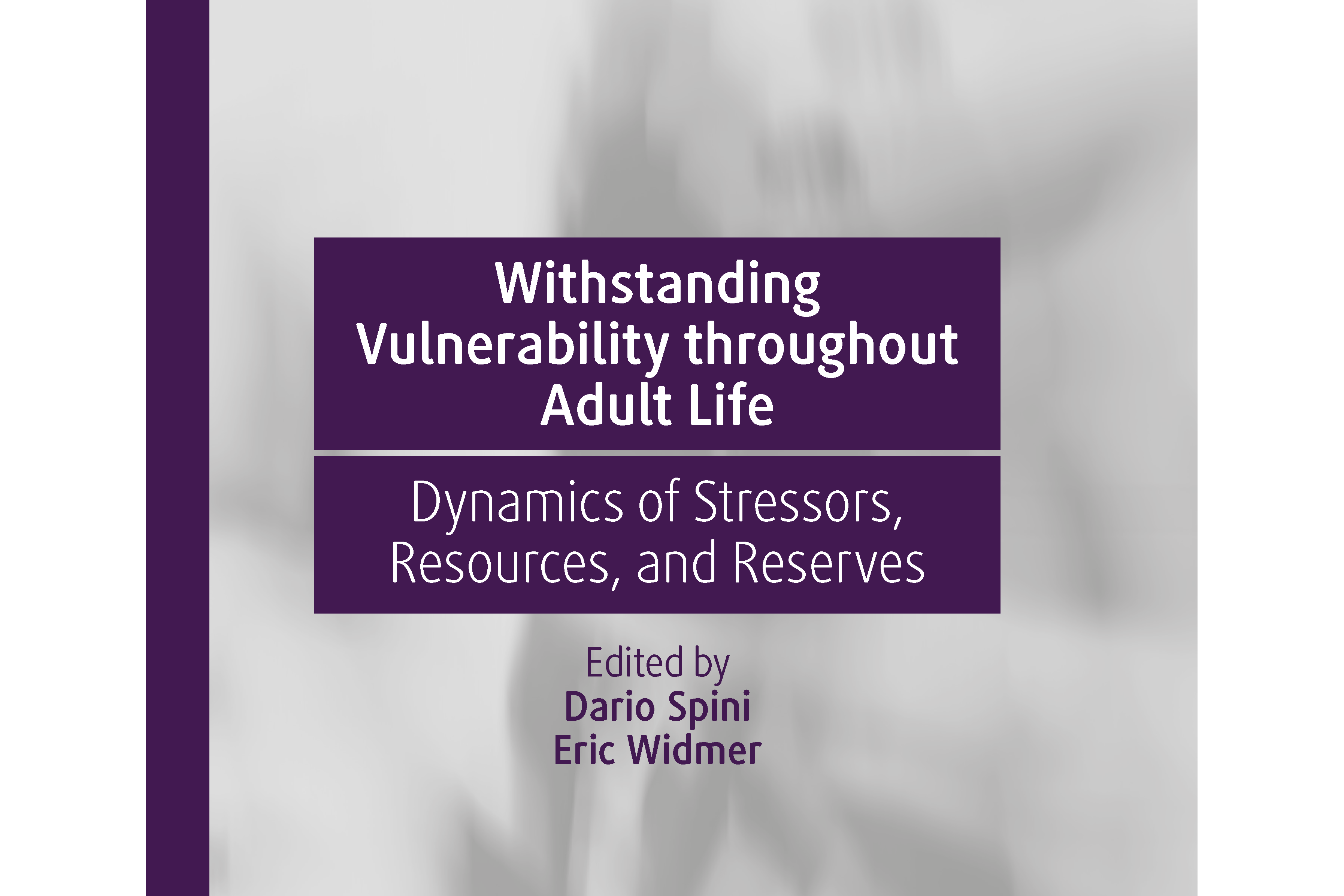 Withstanding Vulnerability throughout Adult Life